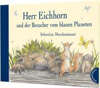 Produktbild: Herr Eichhorn: Herr Eichhorn und der Besucher vom blauen Planeten