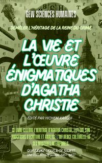 Produktbild: La vie et l'oeuvre &eacute;nigmatiques d'Agatha Christie (Que savez-vous &agrave; ce sujet?)