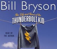 Produktbild: Bryson, B: The Life And Times Of The Thunderbolt Kid