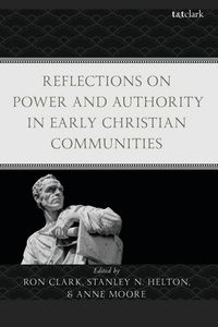 Produktbild: Reflections on Power and Authority in Early Christian Communities