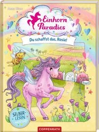 Produktbild: Einhorn-Paradies (Leseanf./Bd.2) - Du schaffst das, Rosie!