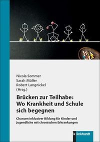 Produktbild: Br&uuml;cken zur Teilhabe: Wo Krankheit und Schule sich begegnen