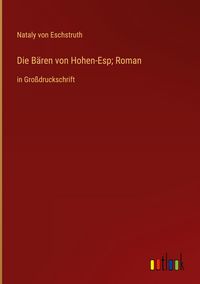 Produktbild: Die B&auml;ren von Hohen-Esp; Roman