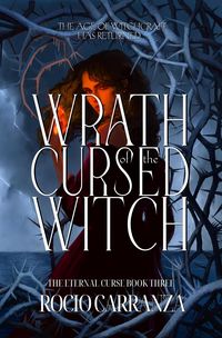 Produktbild: Wrath of the Cursed Witch (The Eternal Curse, #3)
