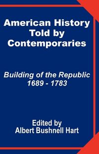 Produktbild: American History Told by Contemporaries