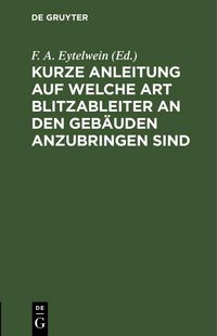 Produktbild: Kurze Anleitung auf welche Art Blitzableiter an den Geb&auml;uden anzubringen sind