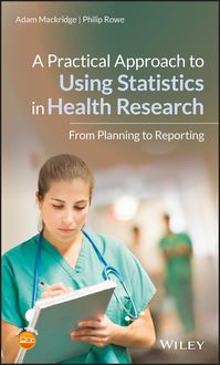 Produktbild: A Practical Approach to Using Statistics in Health Research