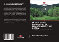 Produktbild: Le Lien Entre Population Et Environnement Au Ghana: