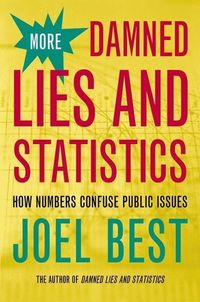Produktbild: Best, J: More Damned Lies and Statistics