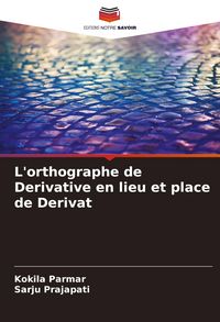 Produktbild: L'orthographe de Derivative en lieu et place de Derivat
