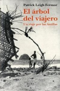 Produktbild: El &aacute;rbol del viajero : un viaje por las Antillas