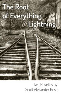 Produktbild: The Root of Everything and Lightning: Two Novellas
