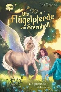 Produktbild: Die Fl&uuml;gelpferde von Sternhall (2). Ein glitzerndes Geheimnis