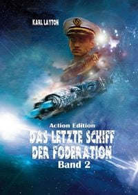 Produktbild: Das letzte Schiff der F&ouml;deration, Band 2