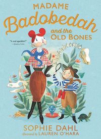 Produktbild: Madame Badobedah and the Old Bones