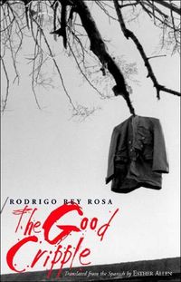 Bild vom Artikel The Good Cripple vom Autor Rodrigo Rey Rosa