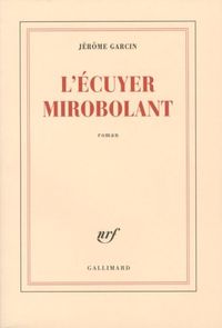 Produktbild: L'&eacute;cuyer mirobolant
