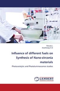 Produktbild: Influence of different fuels on Synthesis of Nano-zirconia materials