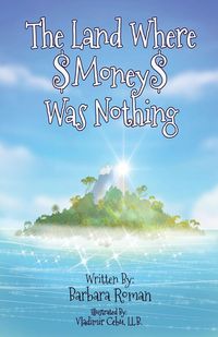 Produktbild: The Land Where Money Was Nothing