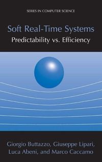 Produktbild: Soft Real-Time Systems: Predictability vs. Efficiency