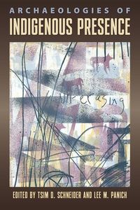 Produktbild: Archaeologies of Indigenous Presence