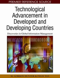 Produktbild: Technological Advancement in Developed and Developing Countries: Discoveries in Global Information Management