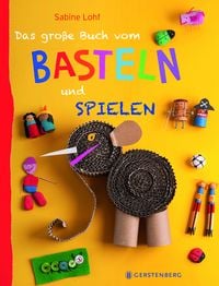 Produktbild: Das gro&szlig;e Buch vom Basteln und Spielen