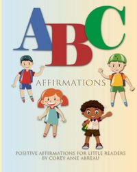 Produktbild: ABC Affirmations Positive Affirmations for Little Readers Book