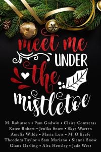 Produktbild: Meet Me Under the Mistletoe