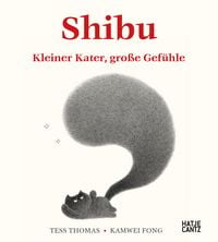 Produktbild: Shibu. Kleiner Kater, gro&szlig;e Gef&uuml;hle
