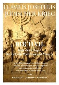 Produktbild: Flavius Josephus' J&uuml;discher Krieg / FLAVIUS JOSEPHUS J&Uuml;DISCHER KRIEG, VII. Buch