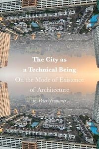 Produktbild: The City as a Technical Being