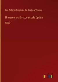 Produktbild: El museo pict&oacute;rico, y escala &oacute;ptica