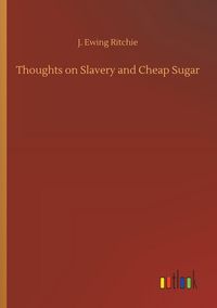 Produktbild: Thoughts on Slavery and Cheap Sugar
