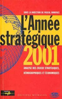 Produktbild: L Annee Strategique 2001 Anlayse des Enjeux Strategiques,