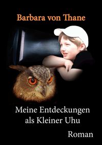 Produktbild: Meine Entdeckungen als Kleiner Uhu