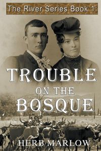 Produktbild: Trouble on the Bosque