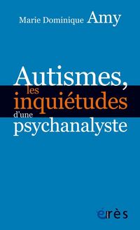 Produktbild: Autismes les inquietudes d'une