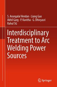 Produktbild: Interdisciplinary Treatment to Arc Welding Power Sources