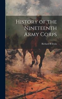 Produktbild: History of the Nineteenth Army Corps