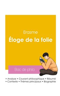 Produktbild: R&eacute;ussir son Bac de philosophie 2026 : Analyse de l'&Eacute;loge de la folie de Erasme