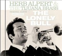 Produktbild: Alpert, H: Lonely Bull-Original Album (Mono & Stereo)
