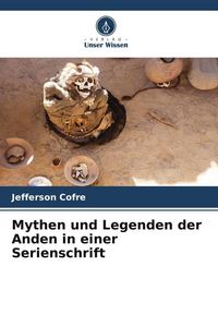 Produktbild: Mythen und Legenden der Anden in einer Serienschrift