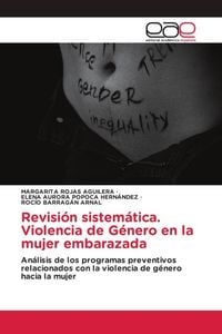 Produktbild: Revisi&oacute;n sistem&aacute;tica. Violencia de G&eacute;nero en la mujer embarazada