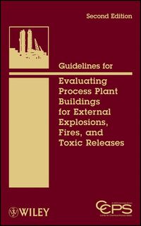Produktbild: Guidelines for Evaluating Process Plant Buildings for External Explosions, Fires, and Toxic Releases