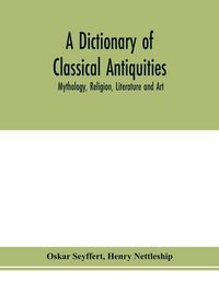 Produktbild: A dictionary of classical antiquities
