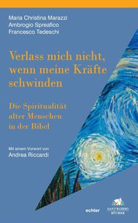Produktbild: Verlass mich nicht, wenn meine Kr&auml;fte schwinden