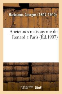 Produktbild: Anciennes maisons rue du Renard &agrave; Paris