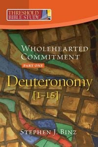 Produktbild: Wholehearted Commitment: Deuteronomy