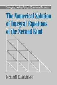 Produktbild: The Numerical Solution of Integral Equations of the Second Kind